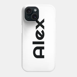 Alex My Name Is Alex Inspired Phone Case