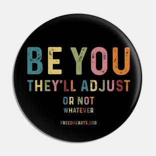 Be You! Pin