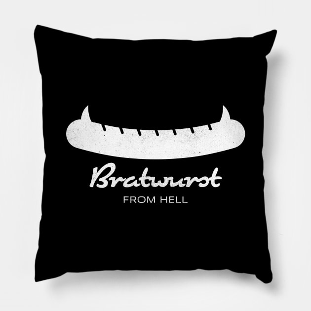 Bratwurst from hell Pillow by Drop23