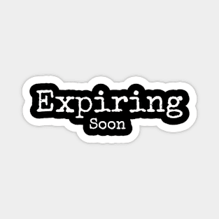 Expiring Soon Magnet