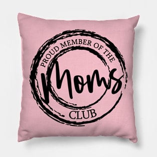 Mom's Club Pillow