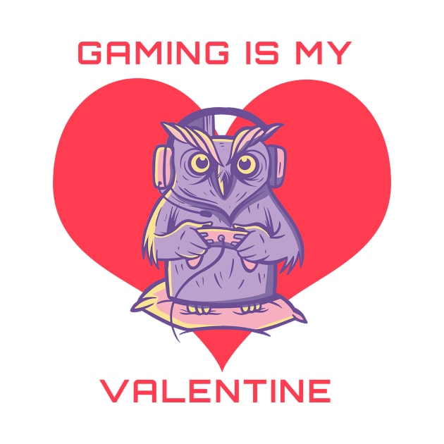 Gaming Is My Valentine by Dogefellas