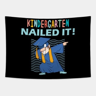 kindergarten nailed it kindergarten graduation gift Tapestry