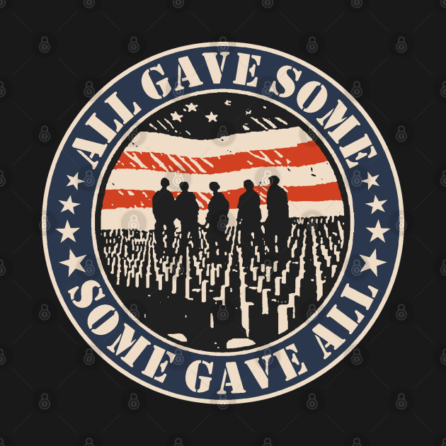 Discover Some Gave All - Military - T-Shirt