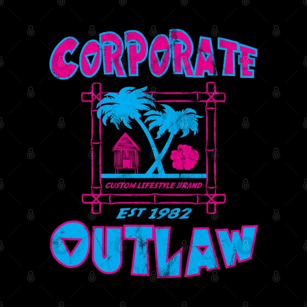 Eternal Entrepreneur : Corporate Outlaw - Tropical by FOOTBALL IS EVERYTHING