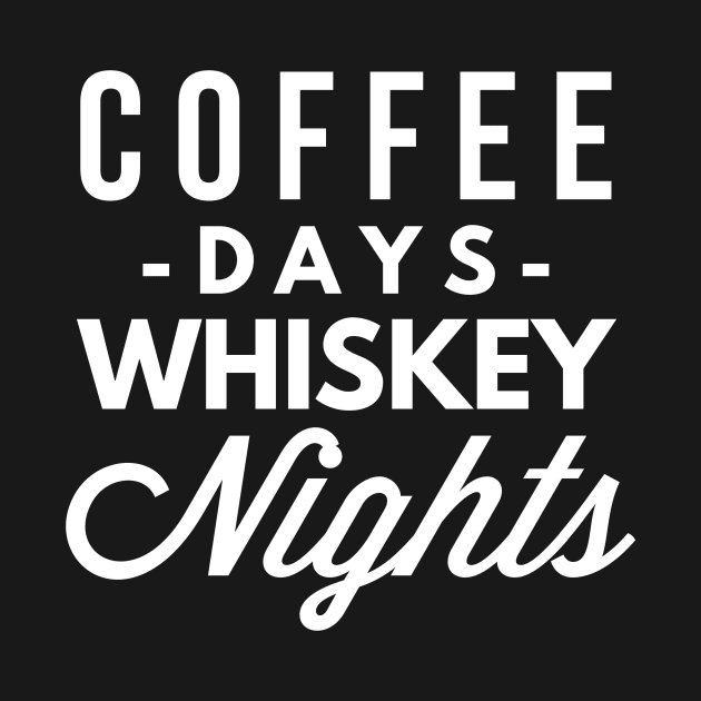 Coffee days Whiskey Nights by tshirtexpress