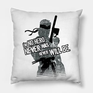 Metal Gear Solid - Solid Snake - I’m no hero. Never was, never will be. Pillow