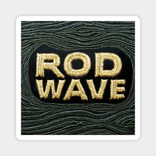 Rod Wave Magnet