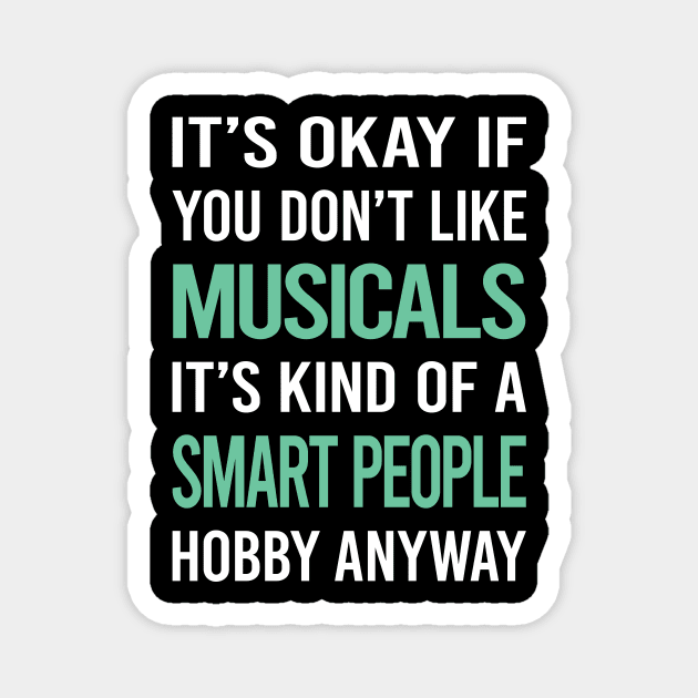 Smart People Hobby Musicals Magnet by Happy Life