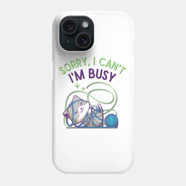 Sorry I can't I'm busy funny sarcastic messages sayings and quotes Phone Case by BoogieCreates