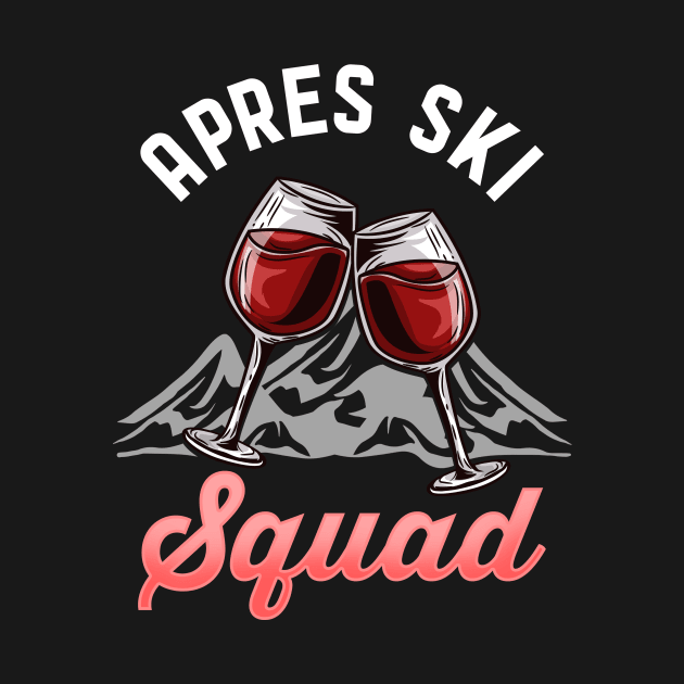 Apres Ski Squad I Wintersports Skiing design by biNutz