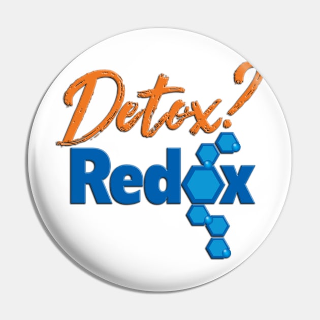 Detox?Redox Pin by TakeItUponYourself