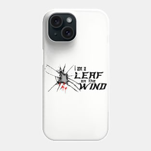 Leaf On the Wind Phone Case