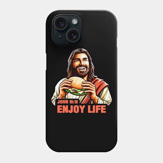 John 10:10 Enjoy Life Phone Case by Plushism