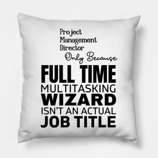 Best Project Management Director Pillow