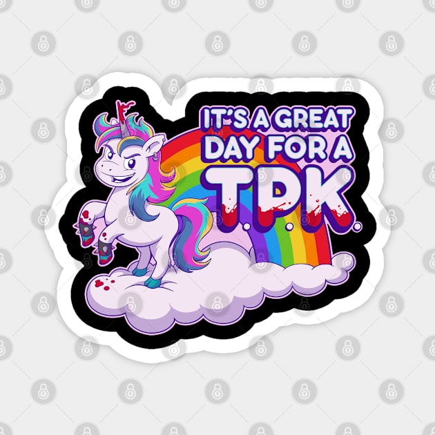 A Great Day for a TPK Magnet by d20Monkey