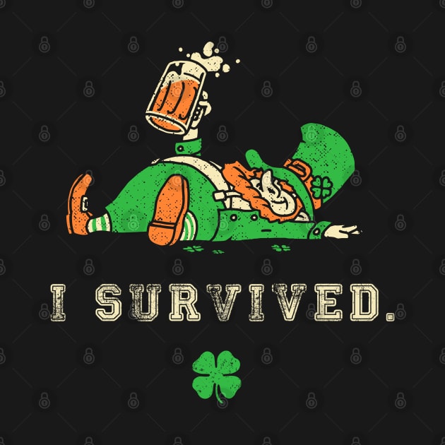 I Survived St. Patrick's Day Funny Shirt Drunk Leprechaun by vo_maria