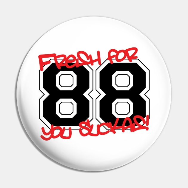 Fresh for '88 Pin by forgottentongues