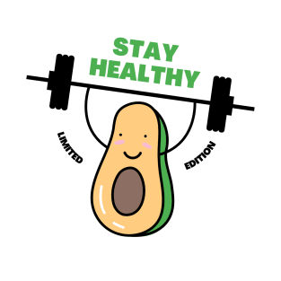 Avocado gym limited edition (STAY HEALTHY) T-Shirt