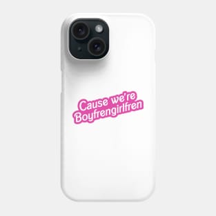 Boyfrengirlfren Phone Case