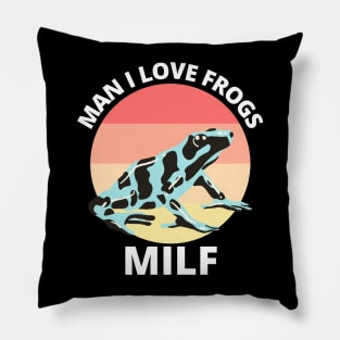 MILF - Man I Love Amazon Milk Frogs Pillow