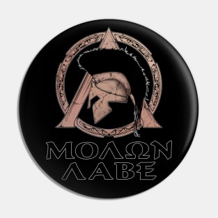 Molon Labe Pin