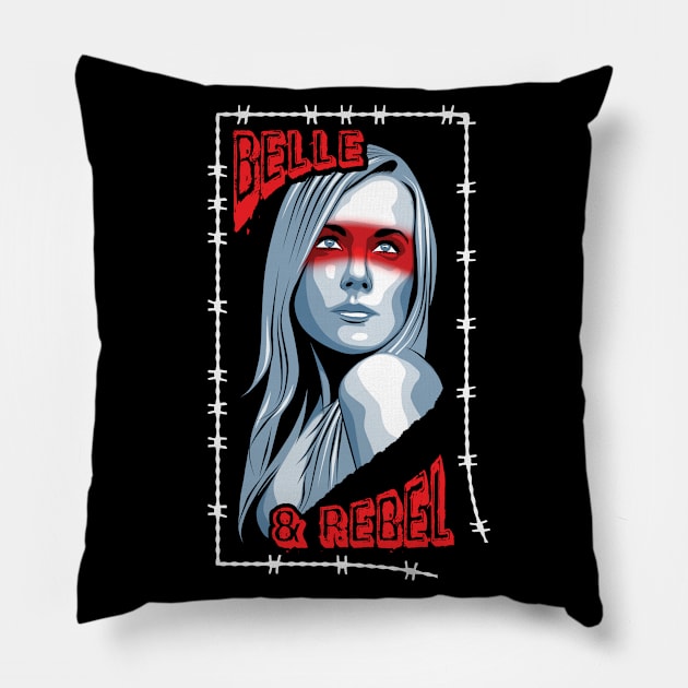 Belle and Rebel - women empowerment Pillow by TMBTM