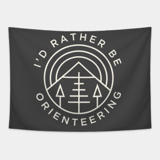 I'd Rather Be Orienteering Outdoors Adventure Racer Tapestry