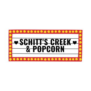 Schitt's Creek And Popcorn T-Shirt