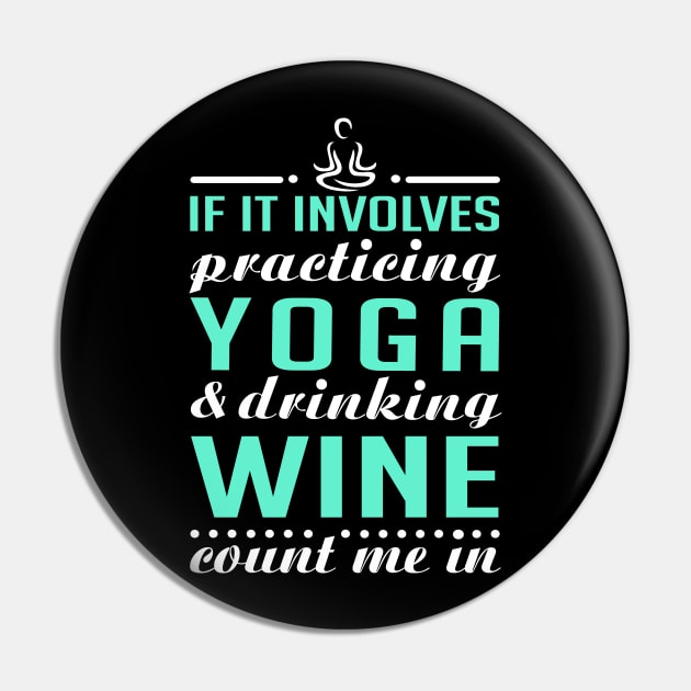 Yoga and Wine Pin by KsuAnn