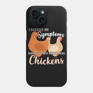 Need More Chickens Phone Case