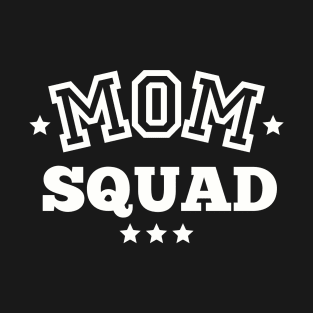 Mom Squad Mother Gang Friends Mothers Day Womens Day Crew T-Shirt