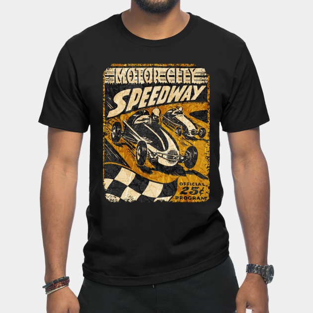 Discover Motor City Speedway - Motor City - T-Shirt