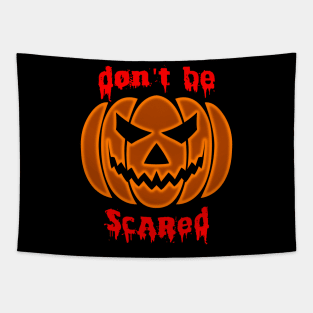 Don't Be Scared 03 Tapestry