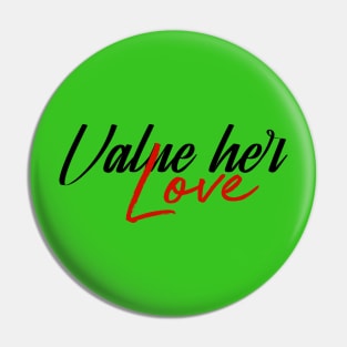 Value  her love (v1) Pin