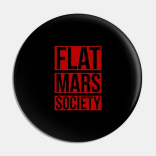 Flat Mars Society Pin