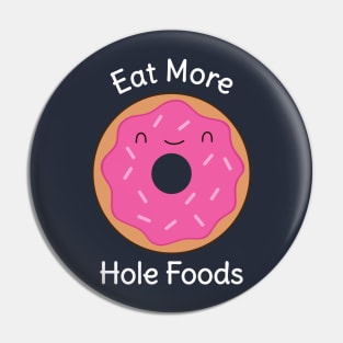 Funny Kawaii Donut Pun T-Shirt Pin