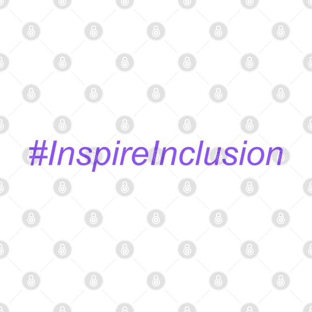 #InspireInclusion by nancy.hajjar@yahoo.com