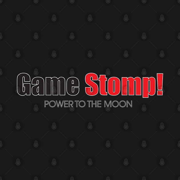 Game Stomp - to the moon by austinartfx