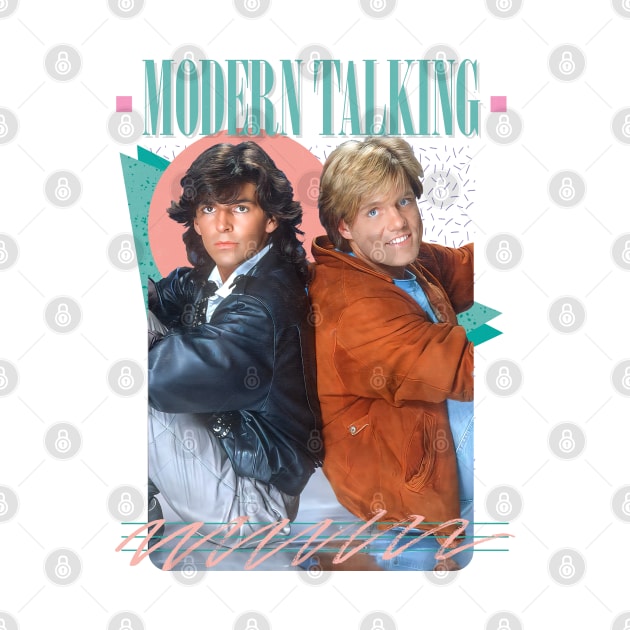 Modern Talking / 80s Fan Design by DankFutura