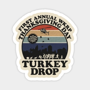 First Anual Turkey Drop vintage Magnet