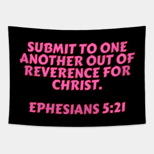 Bible Verse Ephesians 5:21 Tapestry