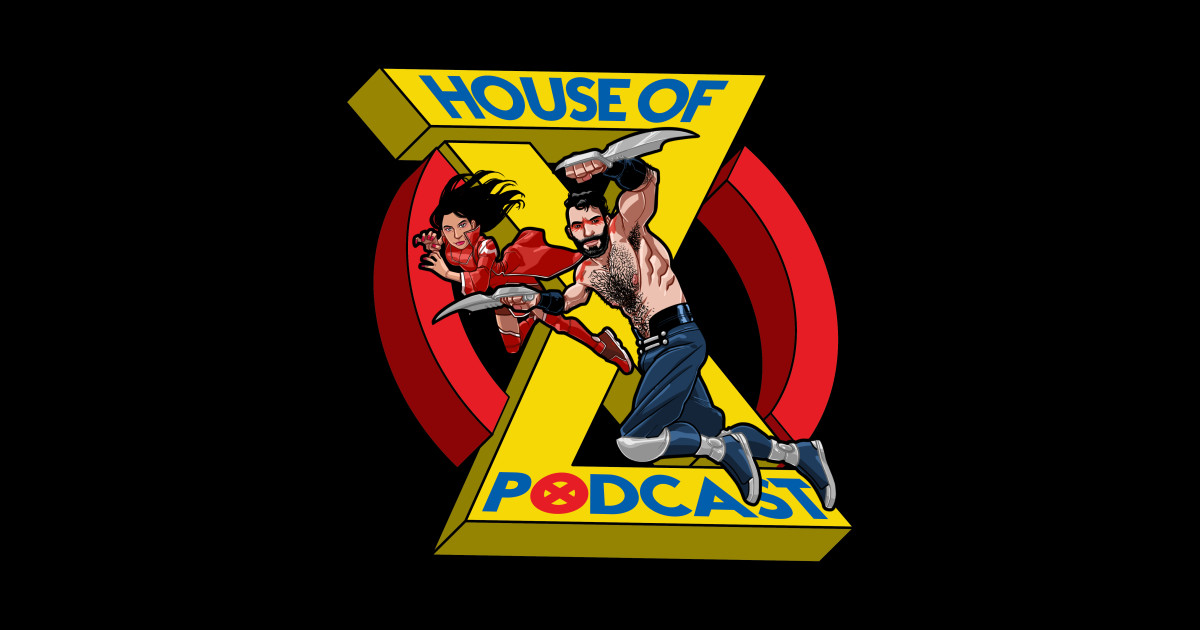 House of X Podcast Houseofx TShirt TeePublic