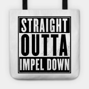 Straight outta impel down Tote