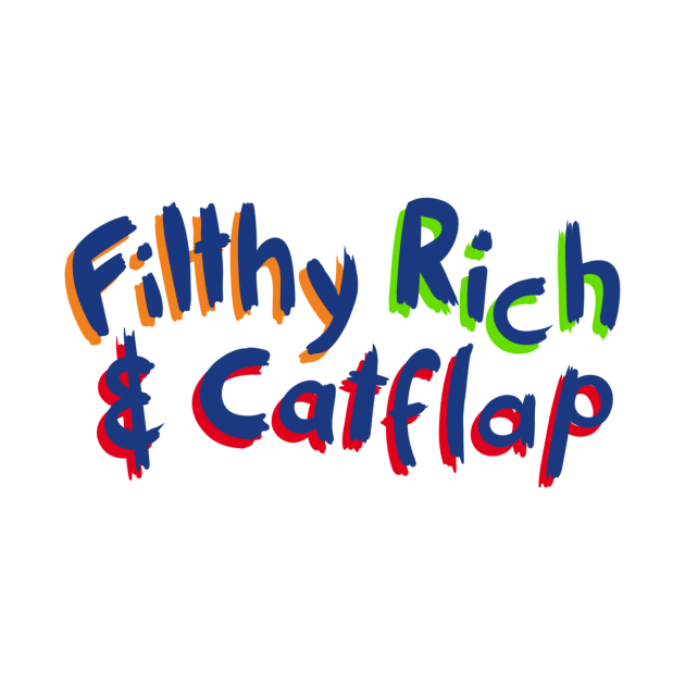 Filthy, Rich and Catflap logo by Stupiditee