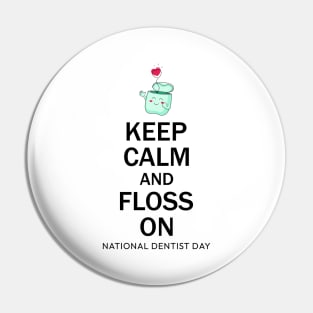 National Dentist Day Pin