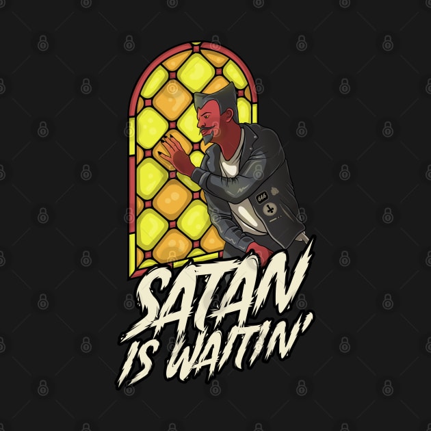 Satan Is Waitin' by GeekMachine