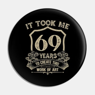 69th birthday Pin