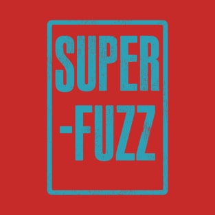 Superfuzz T-Shirt