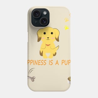 happiness is a puppy Phone Case